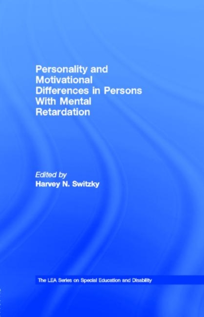 Personality and Motivational Differences in Persons With Mental Retardation, PDF eBook