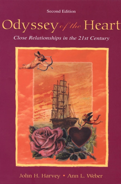 Odyssey of the Heart : Close Relationships in the 21st Century, PDF eBook