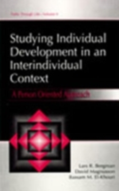 Studying individual Development in An interindividual Context : A Person-oriented Approach, PDF eBook