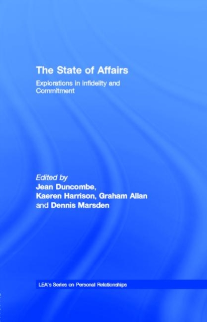 The State of Affairs : Explorations in infidelity and Commitment, PDF eBook