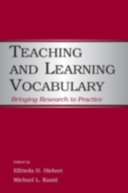 Teaching and Learning Vocabulary : Bringing Research to Practice, PDF eBook