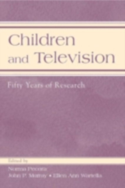 Children and Television : Fifty Years of Research, PDF eBook
