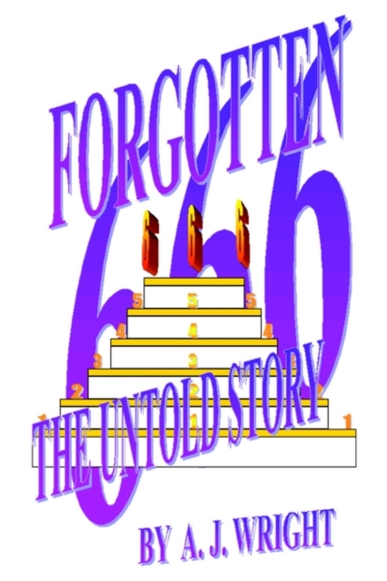 Forgotten 666 : The Untold Story, Hardback Book