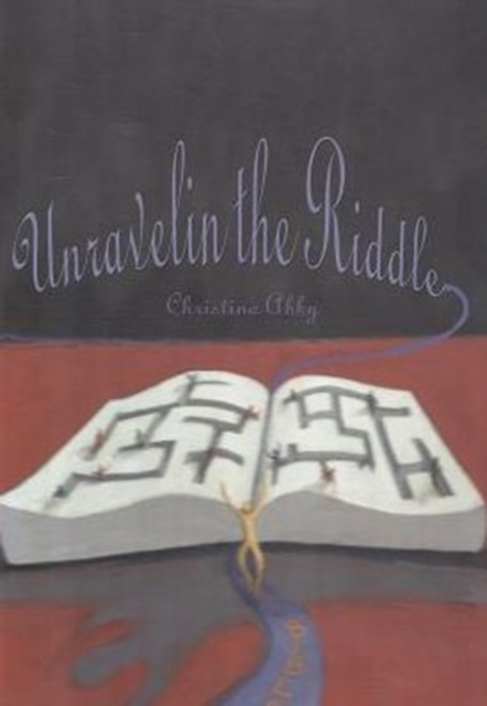 Unravelin the Riddle, Hardback Book
