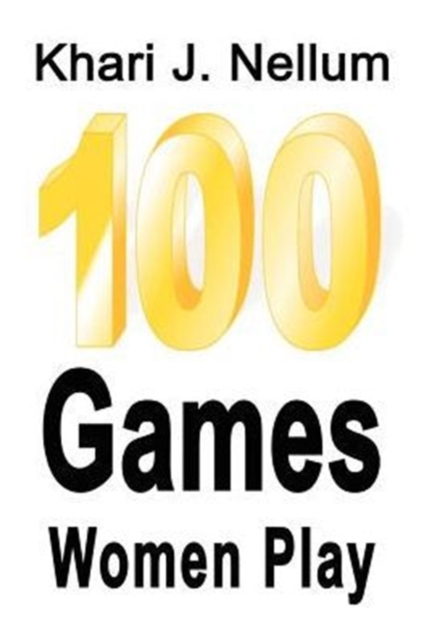 100 Games Women Play, Paperback / softback Book