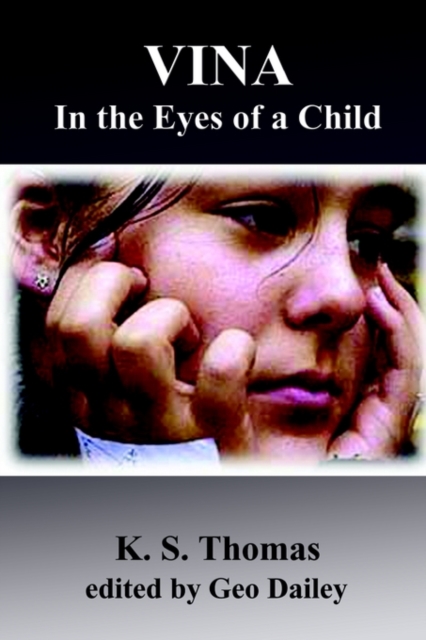 Vina: in the Eyes of a Child : In the Eyes of a Child, Paperback / softback Book