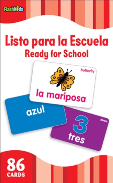 Listo Para la Escuela/Ready for School (Flash Kids Spanish Flash Cards), Cards Book