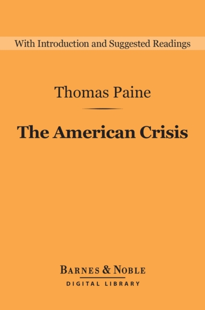 The American Crisis (Barnes & Noble Digital Library), EPUB eBook