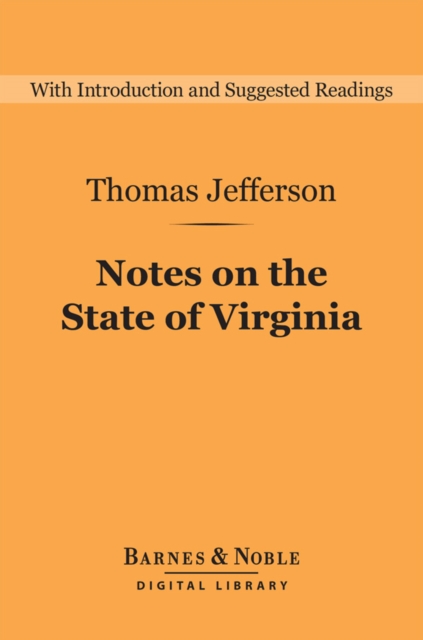 Notes on the State of Virginia (Barnes & Noble Digital Library), EPUB eBook