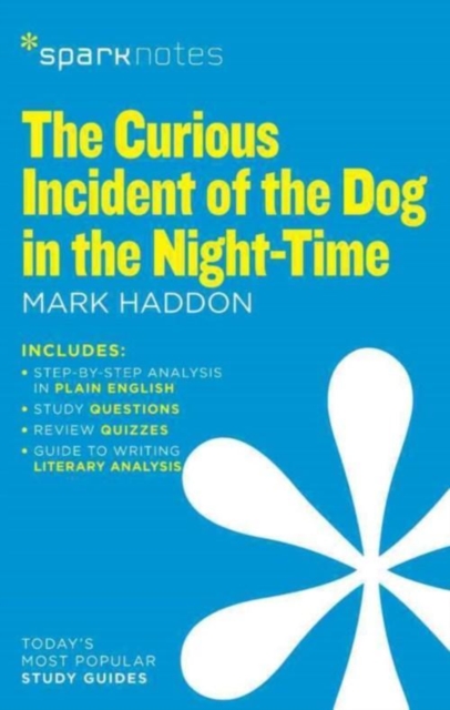 The Curious Incident of the Dog in the Night-Time (SparkNotes Literature Guide) : Volume 25, Paperback / softback Book