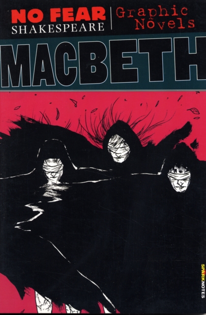 Macbeth (No Fear Shakespeare Graphic Novels) : Volume 2, Paperback / softback Book