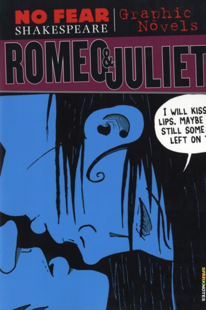 Romeo and Juliet (No Fear Shakespeare Graphic Novels), Paperback / softback Book