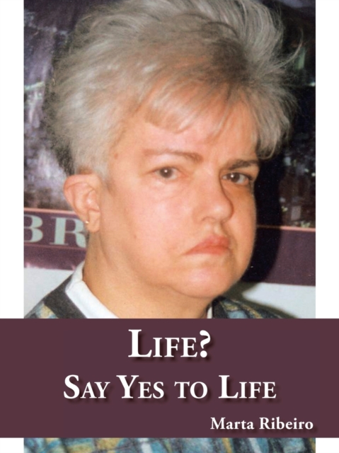 Life? Say Yes to Life, Paperback / softback Book