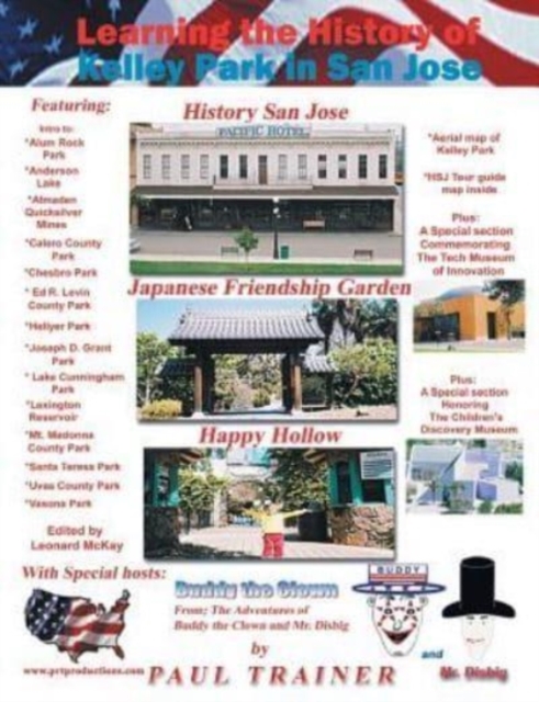 Learning the History of Kelley Park in San Jose, Paperback / softback Book