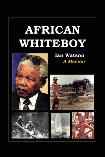 African Whiteboy : A Memoir, Paperback / softback Book