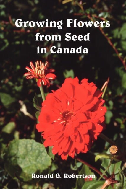 Growing Flowers from Seed in Canada, Paperback / softback Book