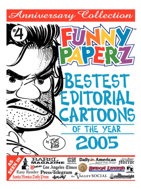 Funny Paperz : Bestest Editorial Cartoons of the Year No. 4, Paperback / softback Book
