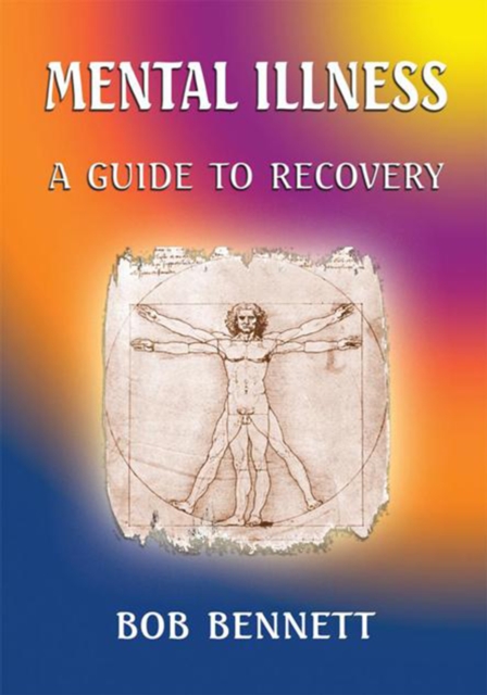 Mental Illness : A Guide to Recovery, EPUB eBook