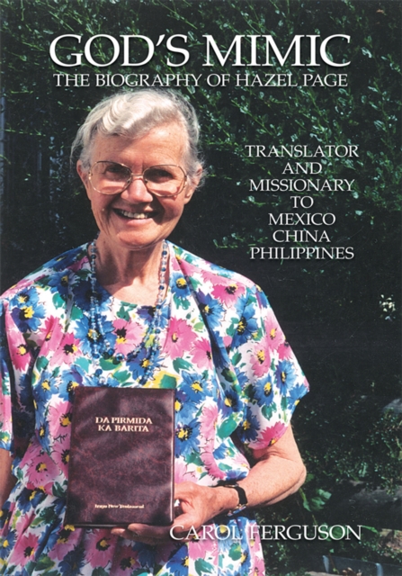 God's Mimic : The Biography of Hazel Page, EPUB eBook