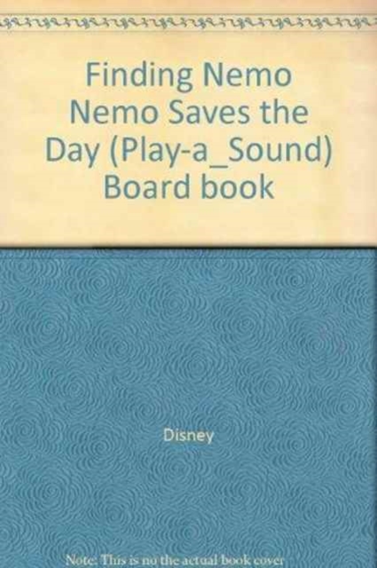 Finding Nemo - Nemo Saves the Day, Hardback Book