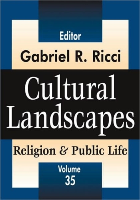 Cultural Landscapes : Religion and Public Life, Paperback / softback Book