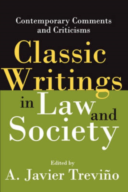 Classic Writings in Law and Society : Contemporary Comments and Criticisms, Paperback / softback Book