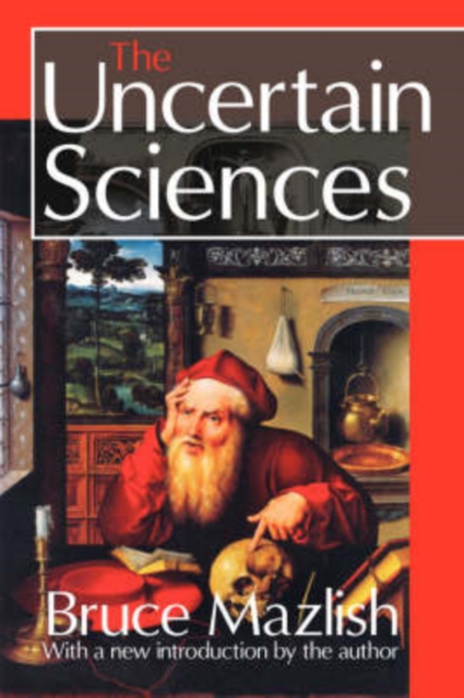 The Uncertain Sciences, Paperback / softback Book