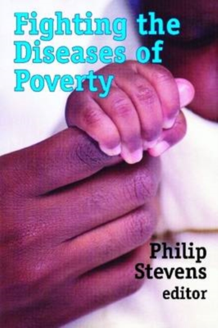 Fighting the Diseases of Poverty, Paperback / softback Book
