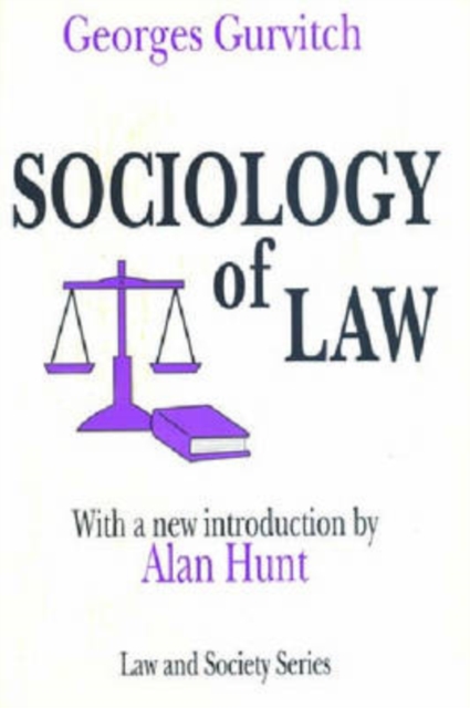 The Sociology of Law : Classical and Contemporary Perspectives, Paperback / softback Book