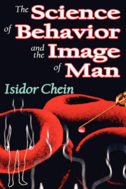 The Science of Behavior and the Image of Man, Paperback / softback Book