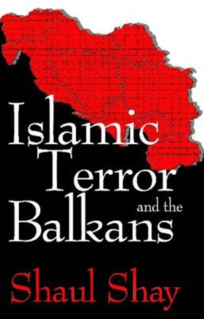 Islamic Terror and the Balkans, Paperback / softback Book