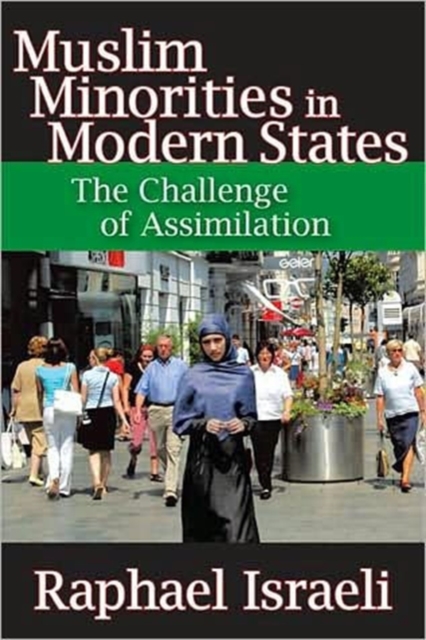 Muslim Minorities in Modern States : The Challenge of Assimilation, Hardback Book