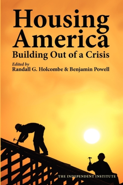 Housing America : Building Out of a Crisis, Paperback / softback Book