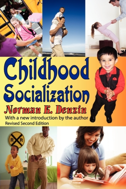 Childhood Socialization : Revised Second Edition, Paperback / softback Book