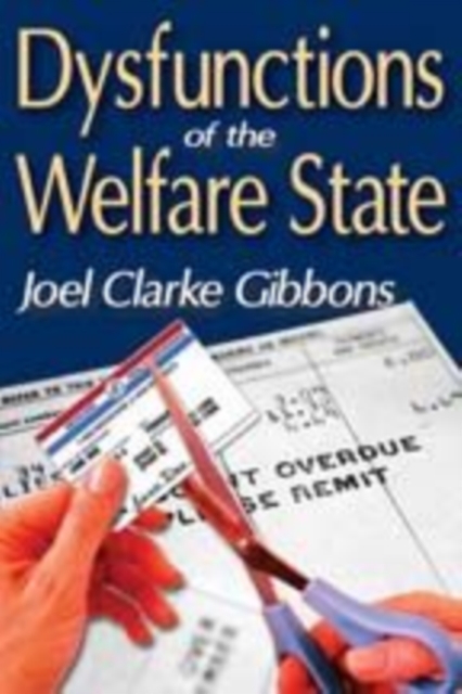 Dysfunctions of the Welfare State, Paperback / softback Book