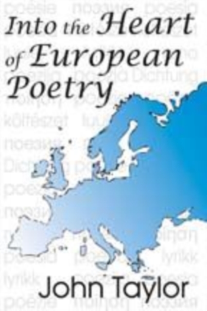 Into the Heart of European Poetry, Paperback / softback Book