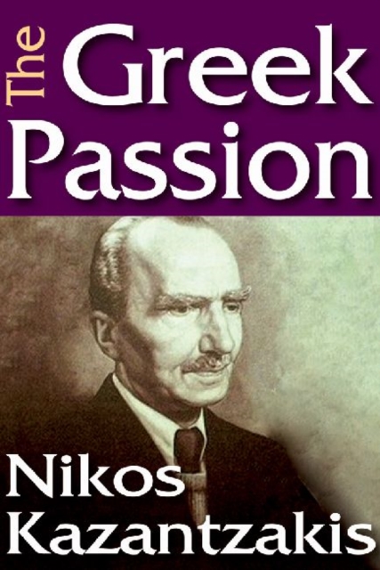 The Greek Passion, Paperback Book