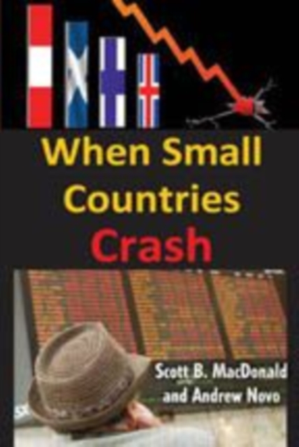 When Small Countries Crash, Hardback Book