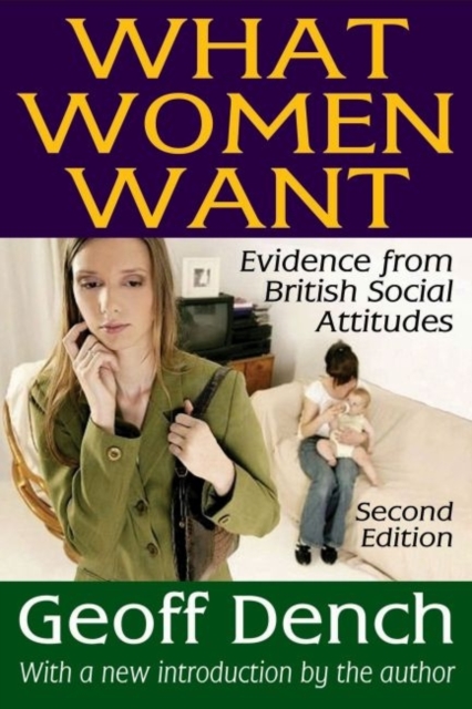 What Women Want : Evidence from British Social Attitudes, Paperback / softback Book