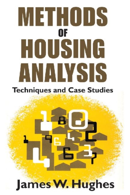 Methods of Housing Analysis : Techniques and Case Studies, Paperback / softback Book