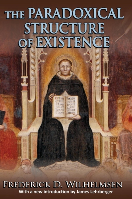 The Paradoxical Structure of Existence, Paperback / softback Book