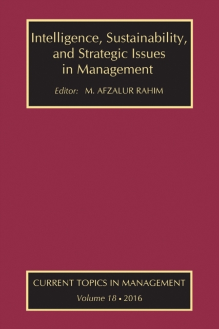 Intelligence, Sustainability, and Strategic Issues in Management : Current Topics in Management, Hardback Book