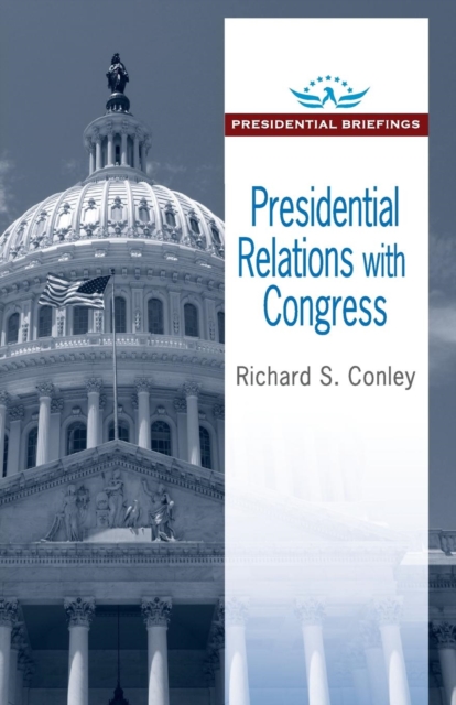Presidential Relations with Congress, Paperback / softback Book