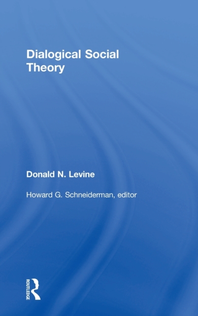 Dialogical Social Theory, Hardback Book