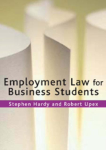 Employment Law for Business Students, Hardback Book