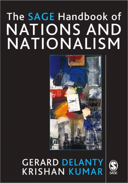 The SAGE Handbook of Nations and Nationalism, Hardback Book