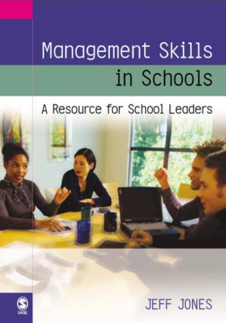 Management Skills in Schools : A Resource for School Leaders, Paperback / softback Book