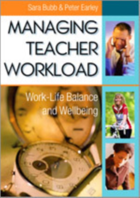Managing Teacher Workload : Work-Life Balance and Wellbeing, Hardback Book