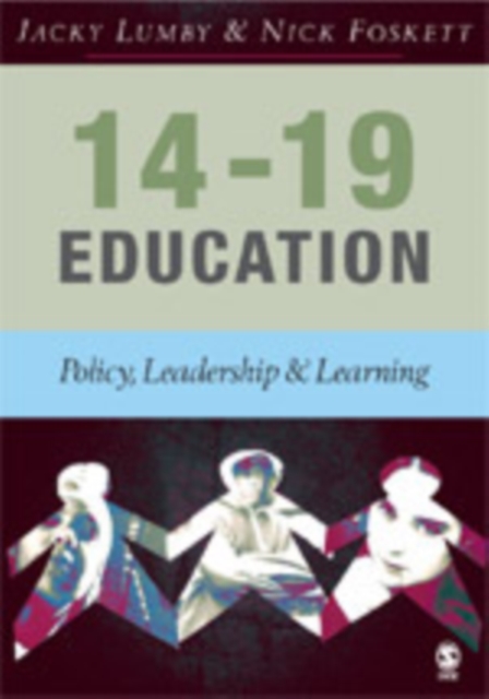 14-19 Education : Policy, Leadership and Learning, Hardback Book