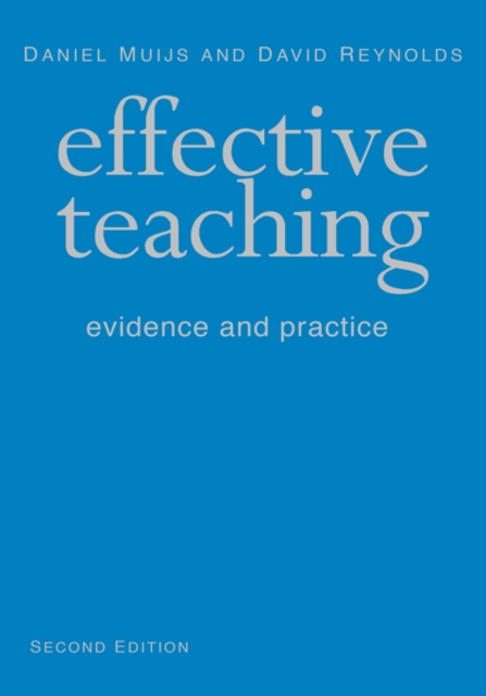 Effective Teaching : Evidence and Practice, Hardback Book